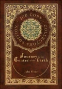 Journey to the Center of the Earth (100 Copy Collector's Edition)