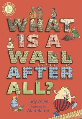 Read And Discover: What Is A Wall, After