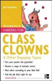 Careers for Class Clowns & Other Engaging Types, Second edition