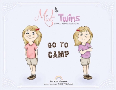 The Mist Twins Go to Camp: Stories About Perspective