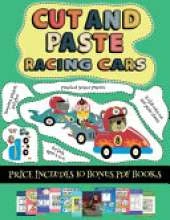 Preschool Scissor Practice (Cut and paste - Racing Cars): This book comes with collection of downloadable PDF books that will help your child make an excellent start to his/her education. Books are designed to improve hand-eye coordination, develop fine a