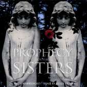 Prophecy Of The Sisters: Number 1 in series