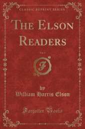 The Elson Readers, Vol. 1 (Classic Reprint)