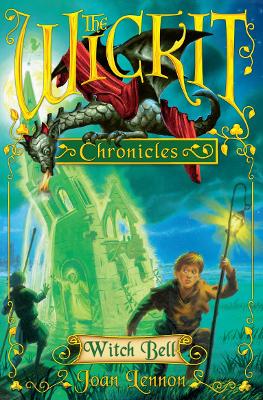 The Wickit Chronicles: Witch Bell