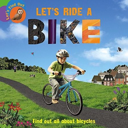 Let's Find Out: Let's Ride a Bike