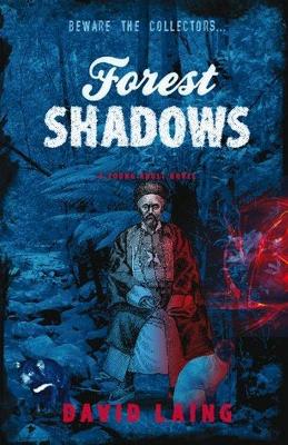 Forest Shadows: Beware the Collectors