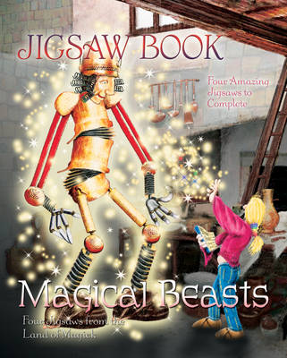 Magical Beasts Jigsaw Book: Four Jigsaws From the Land of Magick