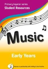 Primary Inquirer series: Music Early Years Student CD: Pearson in partnership with Putting it into Practice