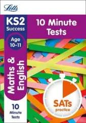 KS2 Maths and English SATs Age 10-11: 10-Minute Tests: 2018 Tests