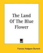 The Land Of The Blue Flower