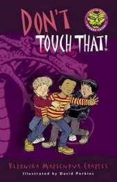 Don't Touch That!
