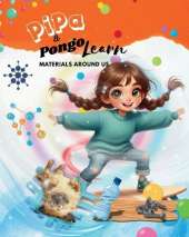 Pipa & Pongo Learn: Materials around us
