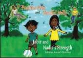 Positive Pete and Mindful Molly - Jabir and Nadia's Strength