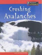 Crushing Avalanches