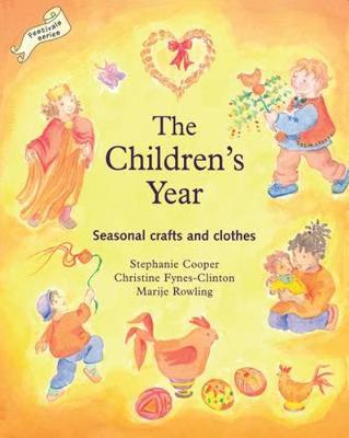 The Children's Year: Seasonal Crafts and Clothes