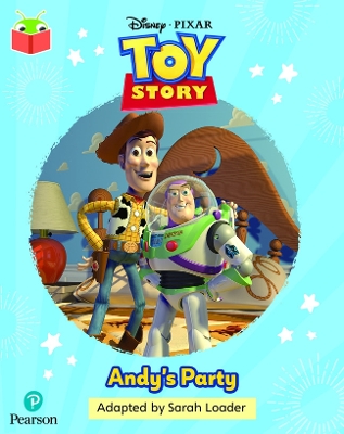 Bug Club Independent Phase 5 Unit 19: Disney Pixar: Toy Story: Andy's Party