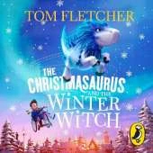 The Christmasaurus and the Winter Witch