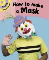 Reading Roundabout: How To Make A Mask