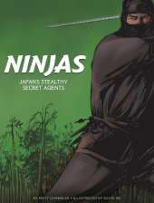 Ninjas: Japan's Stealthy Secret Agents