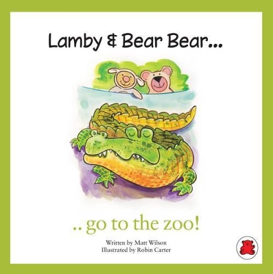Lamby & Bear Bear Go to the Zoo