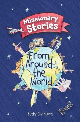 Missionary Stories From Around the World