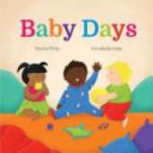 Baby Days: A going to bed book for babies and toddlers