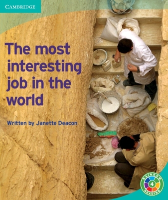 The Most Interesting Job in the World: Archaeology