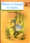 Mlilwa na Ndege wa Ajabu: Mlilwa and the Wonderful Bird
