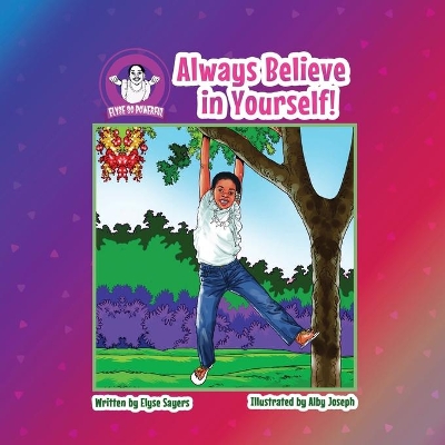 Always Believe in Yourself!