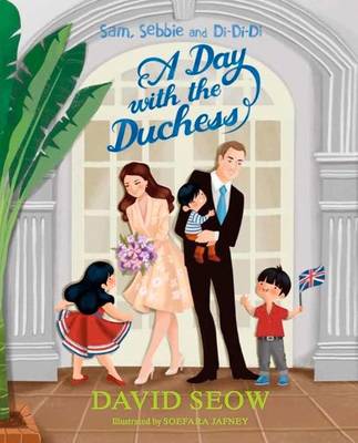 Sam, Sebbie and Di-Di-Di: A Day with the Duchess