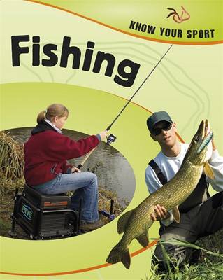 Know Your Sport: Fishing