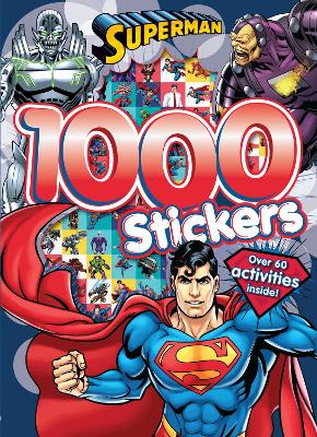 Superman 1000 Stickers: Over 60 Activities Inside!