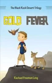 Black Rock Desert Trilogy: Gold Fever