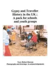 Gypsy and Traveller History in the UK: A Pack for Schools