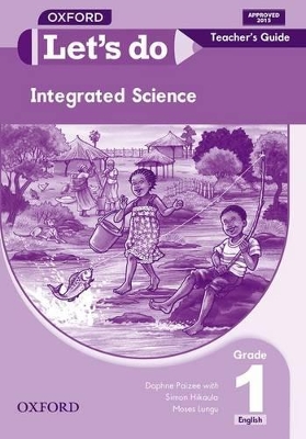 Let's do Integrated Science (Zambia): Grade 1: Teacher's Guide