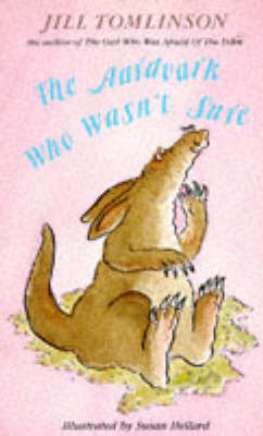 The Aardvark Who Wasn't Sure