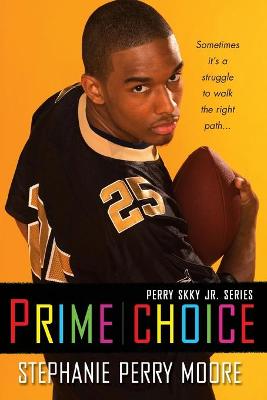 Prime Choice: A Perry Skky Jr. Novel