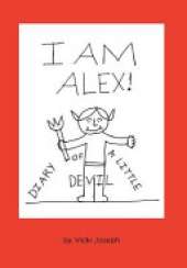 I Am Alex!: Diary of a Little Devil