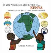 If You Were Me and Lived in... Kenya: A Child's Introduction to Culture Around the World