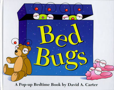 Bed Bugs: A Pop up Bedtime Book