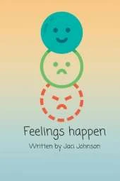 Feelings happen