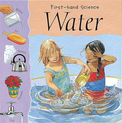 First-hand Science: Water