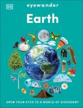 Eyewonder Earth: Open Your Eyes to a World of Discovery