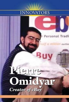 Pierre M. Omidyar: Creator of Ebay
