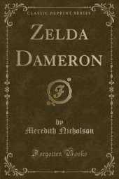 Zelda Dameron (Classic Reprint)