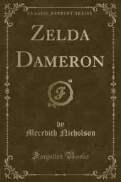 Zelda Dameron (Classic Reprint)