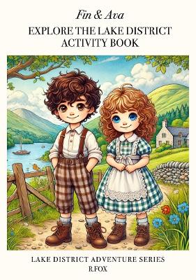 Fin & Ava - Explore The Lake District Activity Book
