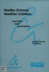 Healthy Schools, Healthier Children: Promoting Pupil Participation