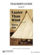 Faster Than Wind Teachers' Guide: Dundurn Teachers' Guide