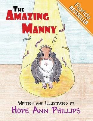 The Amazing Manny: (Florida Bestseller)